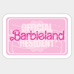 Resident of Barbieland Sticker